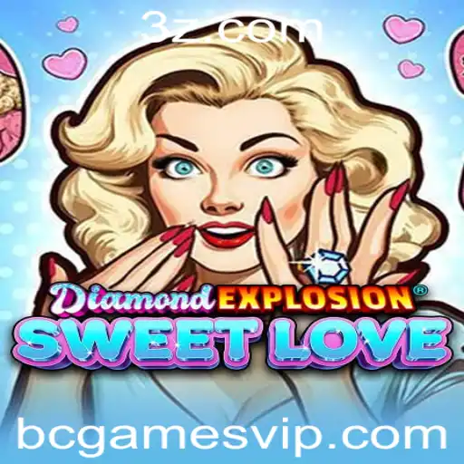 bcgame - Explorando o Universo de 'DiamondExplosionSweetLove' no Mundo dos Jogos bcgame