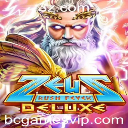 bcgame - ZeusRushFeverDeluxe: Desvendando o Mundo Épico do Jogo